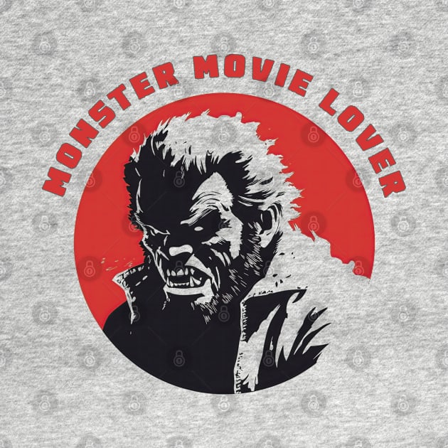 Monster Movie Lover by MythicLegendsDigital